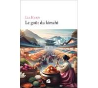 Le Goût Du Kimchi (ebook)