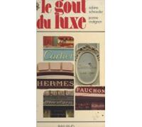 Le Goût Du Luxe (ebook)
