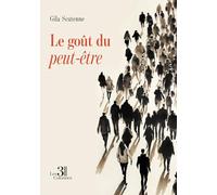 Le goût du peut-être