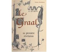 Le Graal Au Xiie Siècle (ebook)