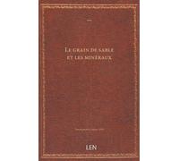 Le grain de sable et les minéraux...