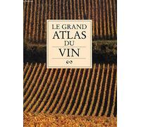 Le grand atlas du vin