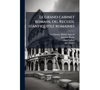 Le grand cabinet romain, ou, Recueil d'antiquitez romaines