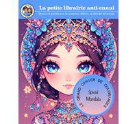 LE GRAND CAHIER DE COLORIAGES: Spécial Mandala Princesses (La petite librairie anti ennui)