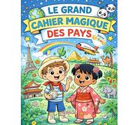 Le grand cahier magique des pays: Spécial 4-6 ans (Les grands cahiers magiques, spécial 4-6 ans)