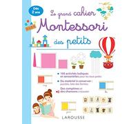 Le grand cahier Montessori des tout-petits