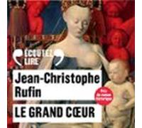 Le Grand Coeur (audiolibro)