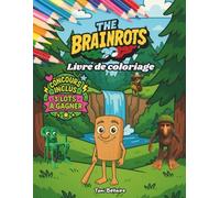 Le Grand Coloriage Brainrot : Amuse-toi et Gagne des Cadeaux !: Un livre de coloriage Brainrot avec concours pour tous les âges