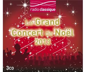 Le Grand Concert de Noel 2013