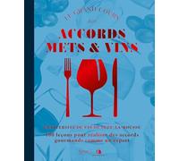 Le grand cours des accords mets et vins NED