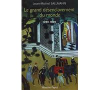 Le grand désenclavement du monde: 1200-1600