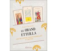 Le Grand Etteilla: Les 78 cartes traditionnelles & 1 notice