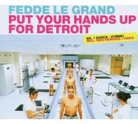 Le Grand,Fedde - Put Your Hands Up for Detroit