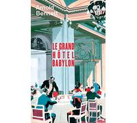 Le Grand Hôtel Babylon