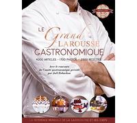 Larousse – Le grand Larousse gastronomique