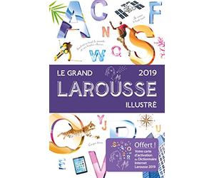 Le grand Larousse illustré: Avec une carte d'activation du Dictionnaire Internet Larousse