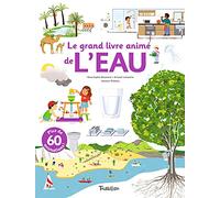 Le grand livre animé de l'eau