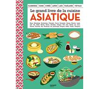 Le grand livre de la cuisine asiatique (Grand easy)