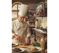 Le Grand Livre de la Cuisine Bourguignonne, Extensions, et Techniques de Cuisine Française (1000 recettes): Une Encyclopédie Culinaire - Volume 10 ... - Série II : "Nos Terroirs en 1000 Recettes")