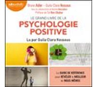 Le Grand Livre De La Psychologie Positive (audiolibro)