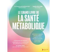 Le grand livre de la santé métabolique