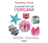Le Grand Livre de l'Origami