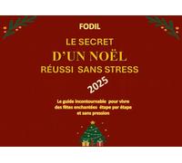Le grand livre de Noël pour enfants: Jeux, défis et recettes magiques