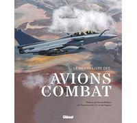 Le grand livre des avions de combat