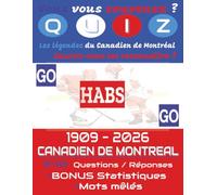 Le Grand Livre des Canadiens de Montréal : Quiz, Statistiques & Mots Mêlés: 240 Questions & Réponses Hockey des Canadiens de Montréal | De 1909 à ... Statistiques | Jeux de Mots Mêlés Relaxants |