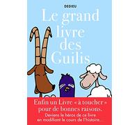 Le grand livre des guilis (HC Saltimbanque Eveil)