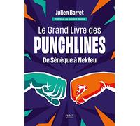 Le grand livre des punchlines: De Sénèque à Nekfeu