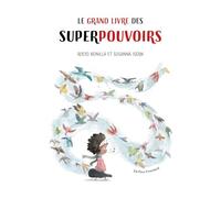 LE GRAND LIVRE DES SUPERPOUVOIRS (ALBUMS)