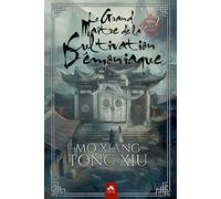 Le grand maître de la cultivation démoniaque: Alternatif