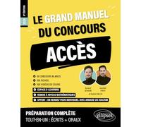 Le Grand manuel ACCÈS (programme officiel : écrits + oraux): 10 concours blancs, 100 fiches, 100 vidéos de cours 2026