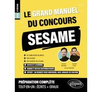 Le Grand Manuel du concours SESAME (programme officiel : écrits + oraux): 120 fiches, 120 vidéos de cours, 10 tests, 1000 questions 2026