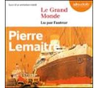 Le Grand Monde (audiolibro)
