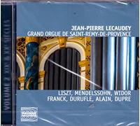 Le Grand Orgue de St-Rémy-de-Provence, vol. 2 : 19 et 20 èmes siècles. Lecaudey.