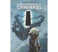 Le grand pouvoir du Chninkel: Intégrale en couleurs