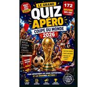 Le Grand Quiz Apéro de la Coupe du Monde 2026: 172 questions 100% Foot, pour départager les vrais supporters... et les énormes mythos !