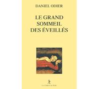 Le Grand Sommeil Des Eveilles