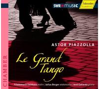 Le Grand Tango by Astor Piazzolla (2007-08-07)