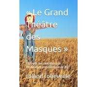 « Le Grand Théâtre des Masques »: Portraits des candidats à la candidature présidentielle de 2027