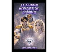 LE GRAND VOYAGE DE LI-MING