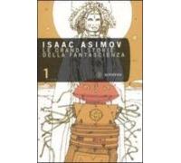 Le Grandi Storie Della Fantascienza. Vol. 1.