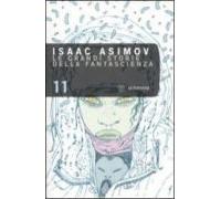 le grandi storie della fantascienza. vol. 11.