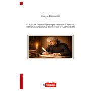 Le «grazie femminili presaghe e maestre d'amore»: l'integrazione culturale delle donne in Andrea Rubbi (TiPubblica)