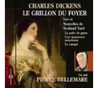 Le Grillon Du Foyer. Et Autres Textes (audiolibro)