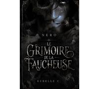 Le Grimoire de La Faucheuse: Nero (Les enfants de la Nuit)
