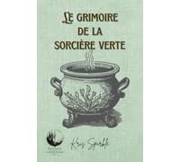 Le grimoire de la sorcière verte