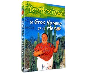 Le Gros homme et la mer - Le Mexique [Francia] [DVD]